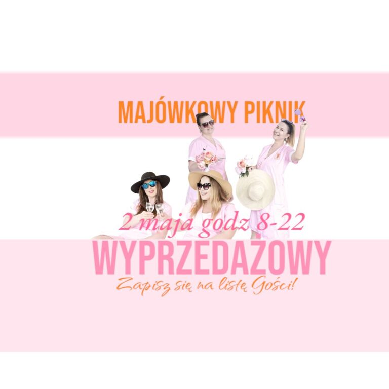 MAJÓWKOWY PIKNIK WYPRZEDAŻOWY